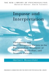 H. Rosenfeld – Impasse and Interpretation