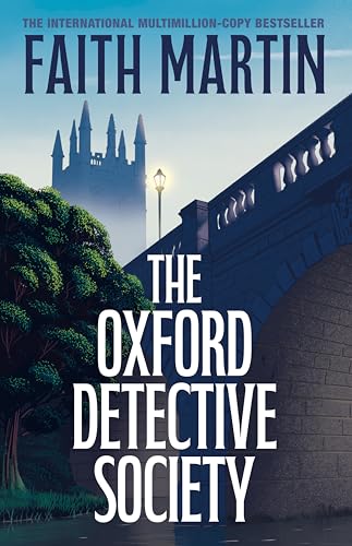 The Oxford Detective Society – de Faith Martin