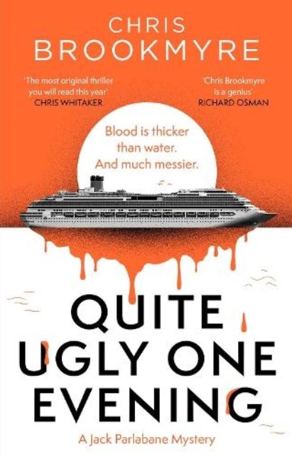 Quite Ugly One Evening – de Chris Brookmyre
