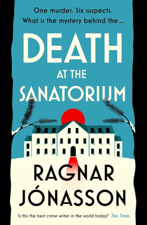 Death at the Sanatorium – de Ragnar Jónasson